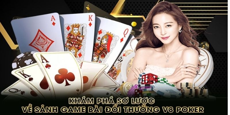 Game bài V8 Poker dễ chơi, dễ hiểu
